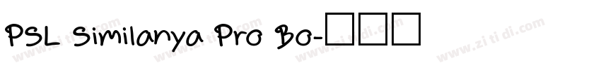 PSL Similanya Pro Bo字体转换